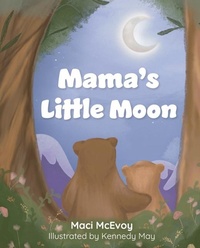 Abbildung von: Mama's Little Moon - Mascot Kids