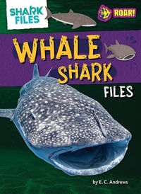 Enlarge image Cover: Whale Shark Files - Roar! Books