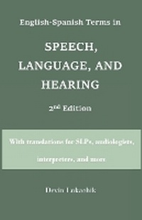 Abbildung von: English-Spanish Terms in Speech, Language, and Hearing - Devin Lukachik