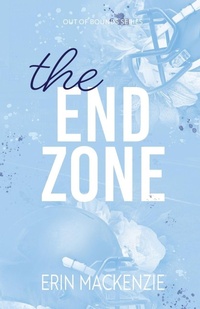 Enlarge image Cover: The End Zone - Erin MacKenzie