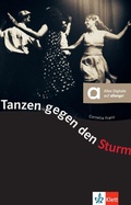 Cover: Tanzen gegen den Sturm - Klett