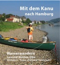 Cover: Mit dem Kanu nach Hamburg - Private Publishing