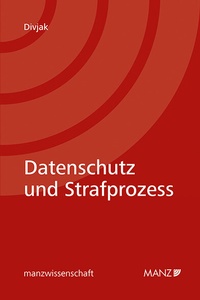 Abbildung von: Datenschutz und Strafprozess - Manz