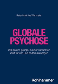 Abbildung von: Globale Psychose - Kohlhammer