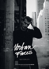 Abbildung von: Urban Faces - New York City - Photographers Edition - Urban Faces