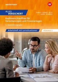 Abbildung von: Alles versichert - Kaufmann/Kauffrau für Versicherungen und Finanzanlagen - Westermann Berufliche Bildung