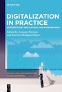 Cover: Digitalization in Practice - De Gruyter