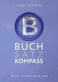 Enlarge image Cover: Buchsatz-Kompass - Büchermacherei