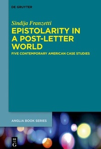 Abbildung von: Epistolarity in a Post-Letter World - De Gruyter