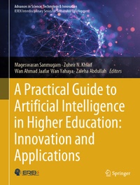 Enlarge image Cover: A Practical Guide to Artificial Intelligence in Higher Education: Innovation and Applications - Springer