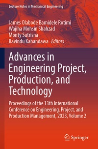 Enlarge image Cover: Advances in Engineering Project, Production, and Technology - Springer