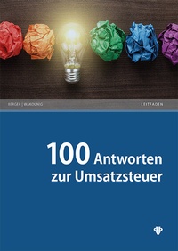 Abbildung von: 100 Antworten zur Umsatzsteuer (Ausgabe Österreich) - dbv-Verlag (Österreich)