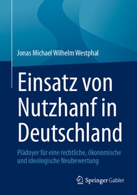 Abbildung von: Einsatz von Nutzhanf in Deutschland - Springer Gabler