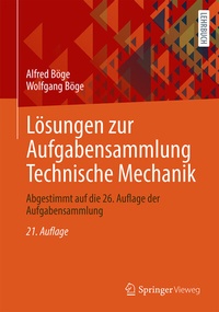 Abbildung von: Lösungen zur Aufgabensammlung Technische Mechanik - Springer Vieweg