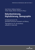 Cover: Dekarbonisierung, Digitalisierung, Demographie - Peter Lang Verlag
