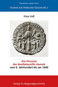 Abbildung von: Das Personal des Bonifatiusstifts Hameln vom 9. Jahrhundert bis um 1600 - Verlag für Regionalgeschichte