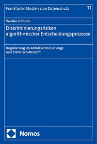 Abbildung von: Diskriminierungsrisiken algorithmischer Entscheidungsprozesse - Nomos