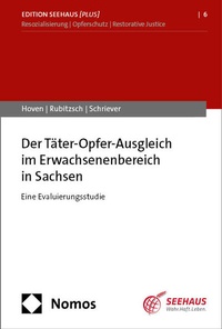 Abbildung von: Der Täter-Opfer-Ausgleich im Erwachsenenbereich in Sachsen - Nomos
