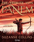 Cover: Die Tribute von Panem 1. T&ouml;dliche Spiele. Illustrierte Ausgabe - Oetinger
