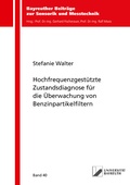 Cover: Hochfrequenzgest&uuml;tzte Zustandsdiagnose f&uuml;r die &Uuml;berwachung von Benzinpartikelfiltern - Shaker