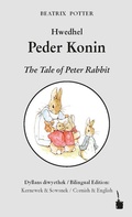 Cover: Hwedhel Peder Konin / The Tale of Peter Rabbit - Edition Tintenfa&szlig;
