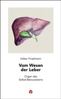 Cover: Vom Wesen der Leber - Info 3