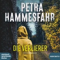 Cover: Die Verlierer - steinbach sprechende b&uuml;cher