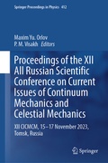 Cover: Proceedings of the XII All Russian Scientific Conference on Current Issues of Continuum Mechanics and Celestial Mechanics - Springer