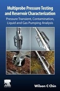 Cover: Multiprobe Pressure Testing and Reservoir Characterization - Elsevier