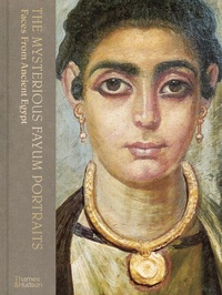 Abbildung von: The Mysterious Fayum Portraits - Thames & Hudson Ltd