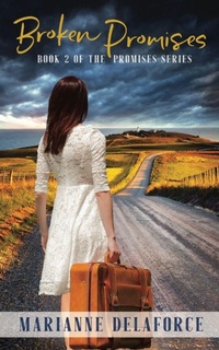 Enlarge image Cover: Broken Promises - Marianne Delaforce