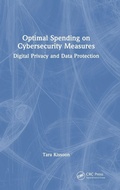 Cover: Optimal Spending on Cybersecurity Measures - CRC Press