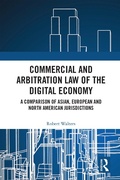 Cover: Commercial and Arbitration Law of the Digital Economy - Routledge