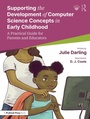 Cover: Supporting the Development of Computer Science Concepts in Early Childhood - Routledge