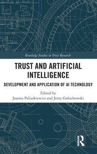 Enlarge image Cover: Trust and Artificial Intelligence - Routledge