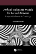Bild: Artificial Intelligence Models for the Dark Universe - CRC Press