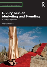 Abbildung von: Luxury Fashion Marketing and Branding - Routledge