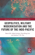 Cover: Geopolitics, Military Modernisation and the Future of the Indo-Pacific - Routledge