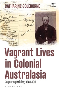 Bild: Vagrant Lives in Colonial Australasia - Bloomsbury Academic