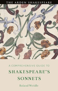 Enlarge image Cover: A Comprehensive Guide to Shakespeare's Sonnets - The Arden Shakespeare