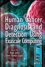 Cover: Human Cancer Diagnosis and Detection Using Exascale Computing - Wiley