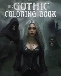 Enlarge image Cover: The Gothic Coloring Book - Sirius Entertainment
