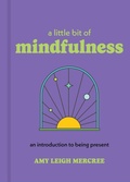 Cover: A Little Bit of Mindfulness - Sterling Ethos