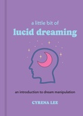Cover: A Little Bit of Lucid Dreaming - Sterling Ethos