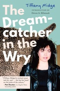 Cover: The Dreamcatcher in the Wry - University of Nebraska Press