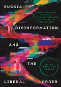 Cover: Russia, Disinformation, and the Liberal Order - Northern Illinois University Press