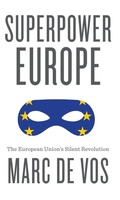 Cover: Superpower Europe - Polity Press