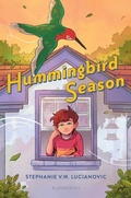 Cover: Hummingbird Season - Bloomsbury Childrens Books