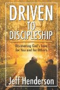 Cover: Driven to Discipleship - Credo House Publishers