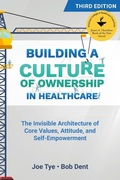 Cover: Building a Culture of Ownership in Healthcare, Third Edition - Nursing Knowledge International